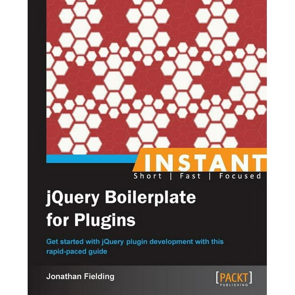 Instant jQuery Boilerplate for Plugins, (Paperback)