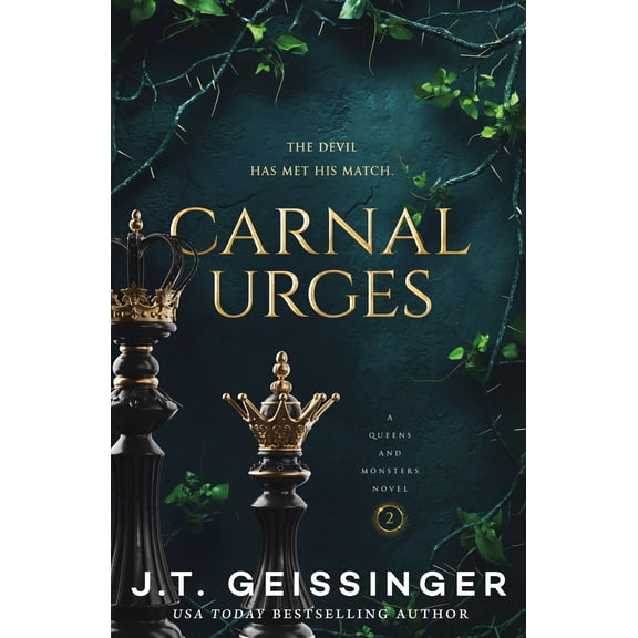 Carnal Urges: A Queens and Monsters Novel (Paperback)