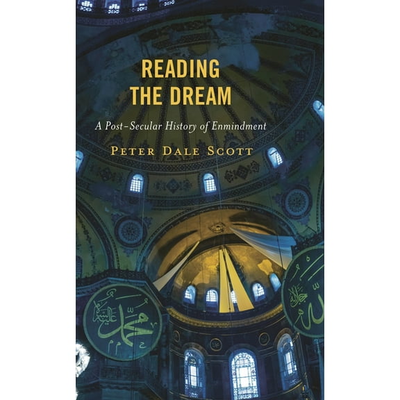 World Social Change Reading the Dream: A Post-Secular History of Enmindment, (Paperback)