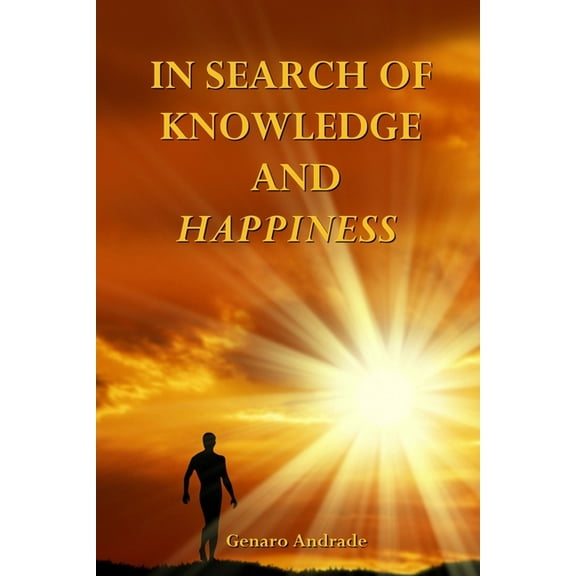 In Search of Knowledge and Happiness, (Paperback)