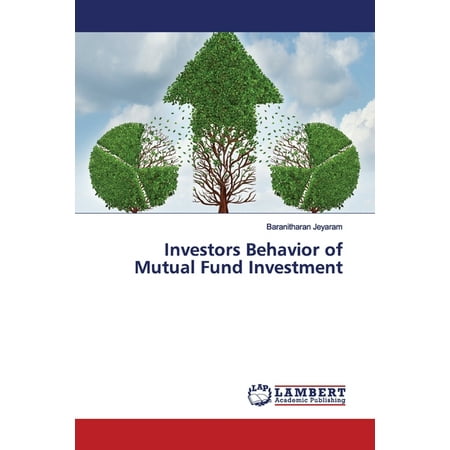 Investors Behavior of Mutual Fund Investment (Paperback)