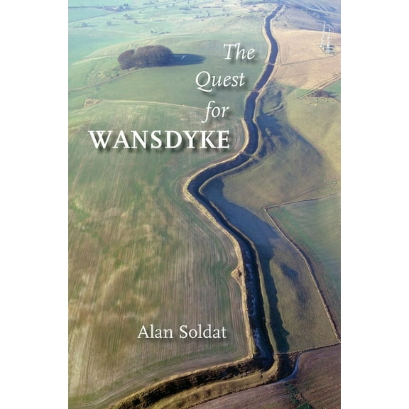 The Quest for Wansdyke (Paperback)
