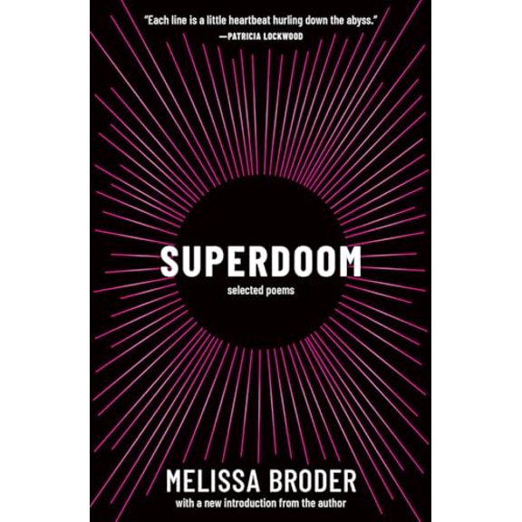 Pre-Owned Superdoom: Selected Poems (Paperback) 1951142659 9781951142650