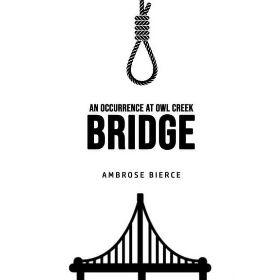 An Occurrence at Owl Creek Bridge, (Paperback)