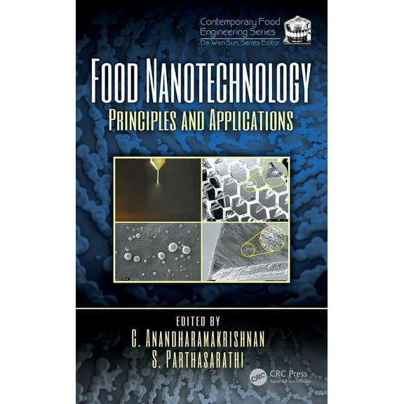 Contemporary Food Engineering Food Nanotechnology: Principles and Applications, (Hardcover)