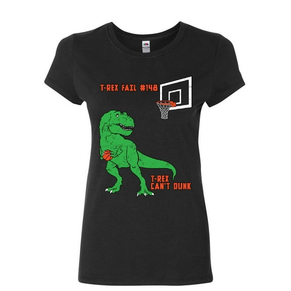Tee Hunt Rex Can't Dunk Funny Women's T-Shirt Basketball Tyrannosaurus Fail