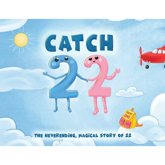 Catch 22: The Neverending, Magical Story of 22, (Paperback)