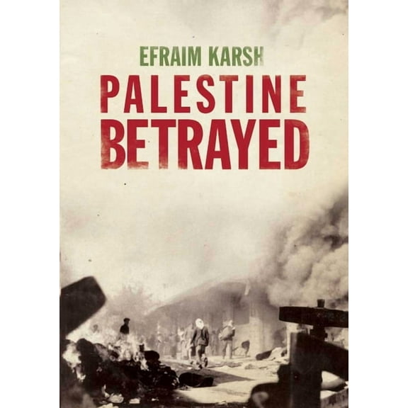 Palestine Betrayed (Paperback)