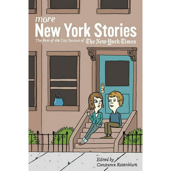 More New York Stories: The Best of the City Section of the New York Times, (Hardcover)
