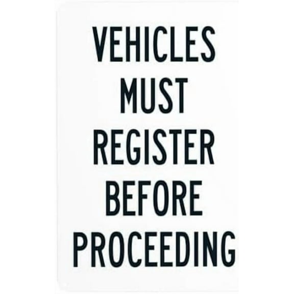 Vehicles Must Register Before Proceeding Warning,Visitor Security Metal Signs for Busines Home Outdoor Indoor Road Yard Garage Street Wall Caution Decor 8 x 12 Inch