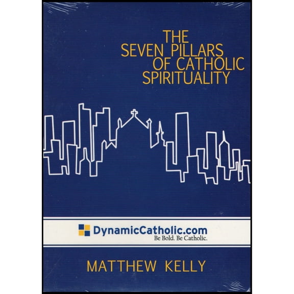 The Seven Pillars of Catholic Spirituality