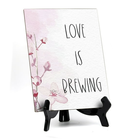 Signs ByLITA Love Is Brewing Table Sign with Easel, Floral Vine Design (6 x 8")