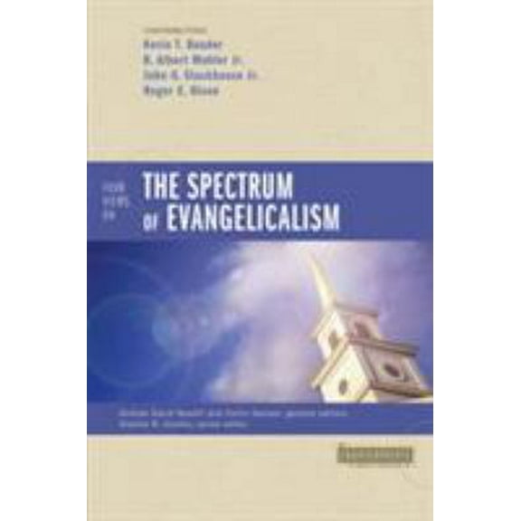 Pre-Owned A Four Views on the Spectrum of Evangelicalism (Paperback) 0310293162 9780310293163