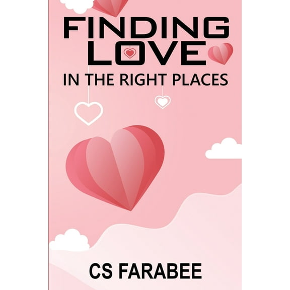 Finding Love In The Right Places, (Paperback)