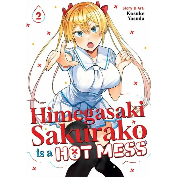 Himegasaki Sakurako Is a Hot Mess Himegasaki Sakurako Is a Hot Mess Vol. 2, (Paperback)