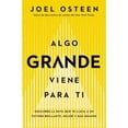 thumbnail image 1 of Libro Algo Grande Viene Para Ti Tapa Blanda, Autor Joel Osteen, Editorial Faithwords, 1 of 1