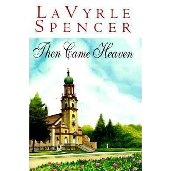 Pre-Owned Then Came Heaven (Hardcover) 0399143696 9780399143694