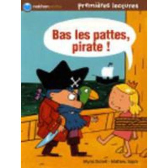 Pre-Owned Bas les pattes, pirate ! (Unknown) 2092512706 9782092512708