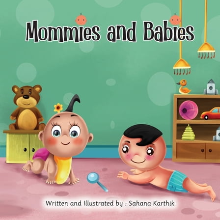 Mommies and Babies, (Paperback)