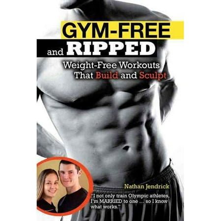 Gym-Free and Ripped: Weight-Free Workouts That Build and Sculpt