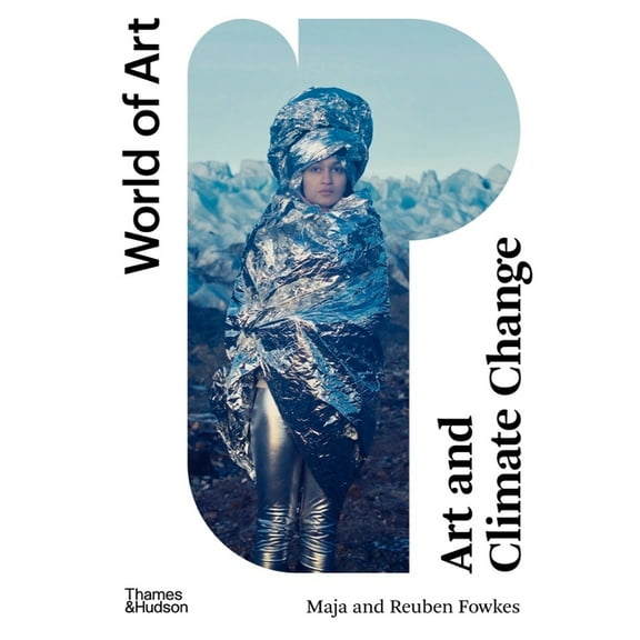 World of Art Art and Climate Change, (Paperback)