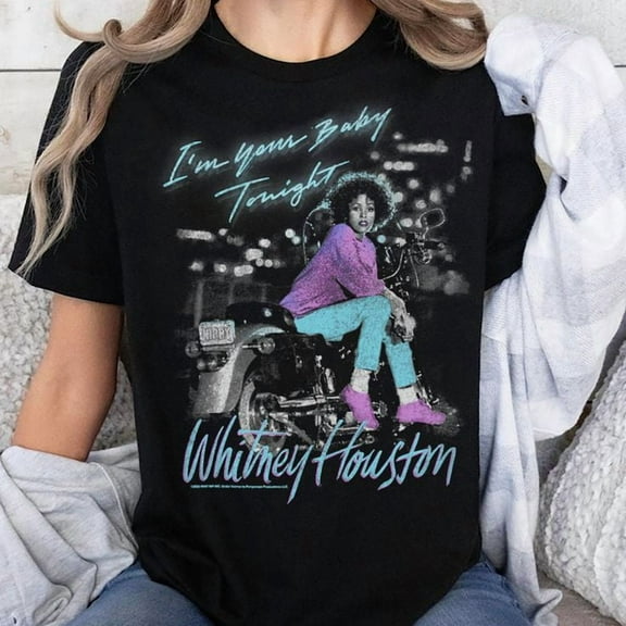 Whitney Houston Baby Tonight T-Shirt, Men's And Women's Graphic Tee 100% Cotton by TBun, Full Sizes S-5XL