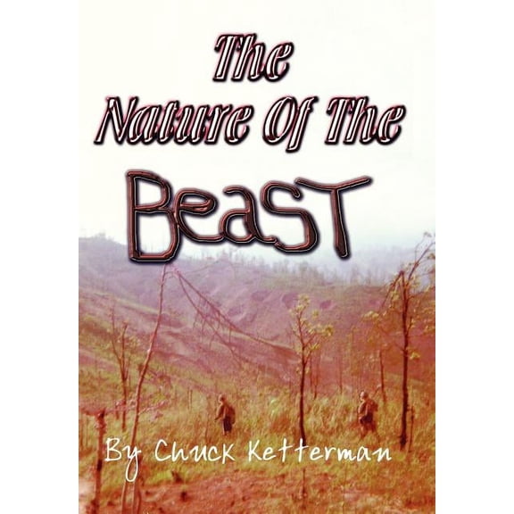 The Nature of the Beast (Hardcover) by Chuck Ketterman