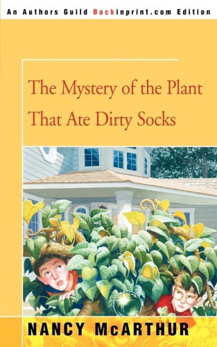 the plant that ate dirty socks series the plant that ate dirty socks series