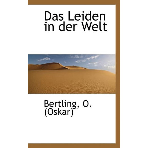 Das Leiden in Der Welt (Paperback)