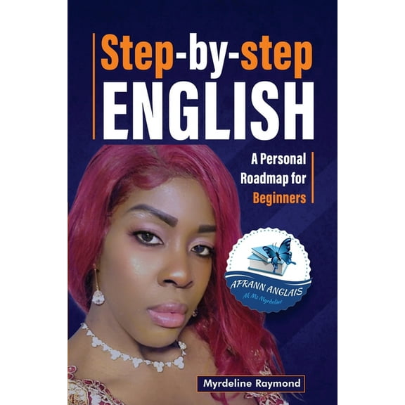 Step-By-Step English: Personal Roadmap for beginners, (Paperback)