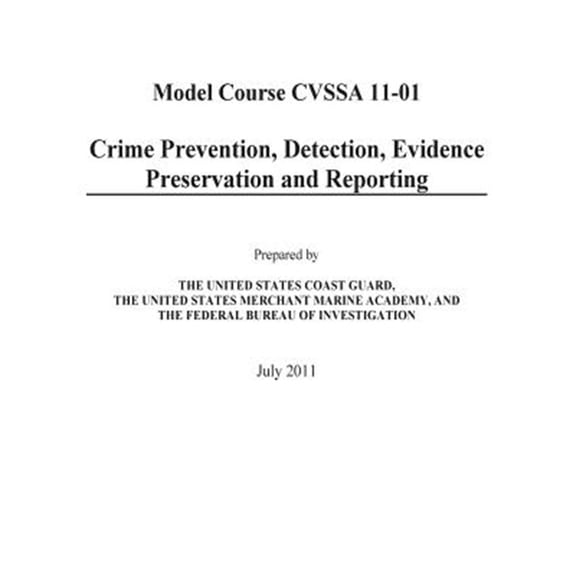 Pre-Owned Crime Prevention, Detection, Evidence Preservation and Reporting : Model Course Cvssa 11-01