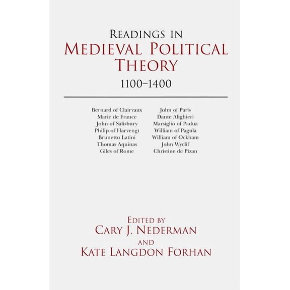 Readings in Medieval Political Theory: 1100-1400 (Paperback)