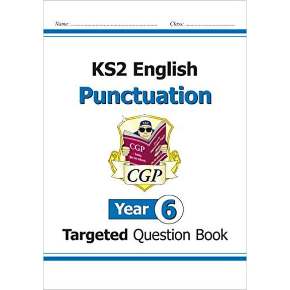 Ks2 English Targeted Question Book: Punctuation - Year 6