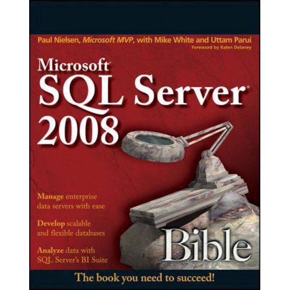 Pre-Owned Microsoft SQL Server 2008 Bible (Paperback) 0470257040 9780470257043