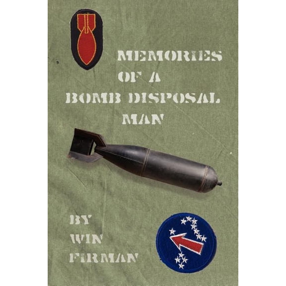 Memories of a Bomb Disposal Man (Paperback)