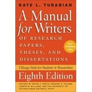 Chicago Guides to Writing, Editing, and Publishing: A Manual for Writers of Research Papers, Theses, and Dissertations, Eighth Edition : Chicago Style for Students and Researchers (Edition 8) (Paperback)