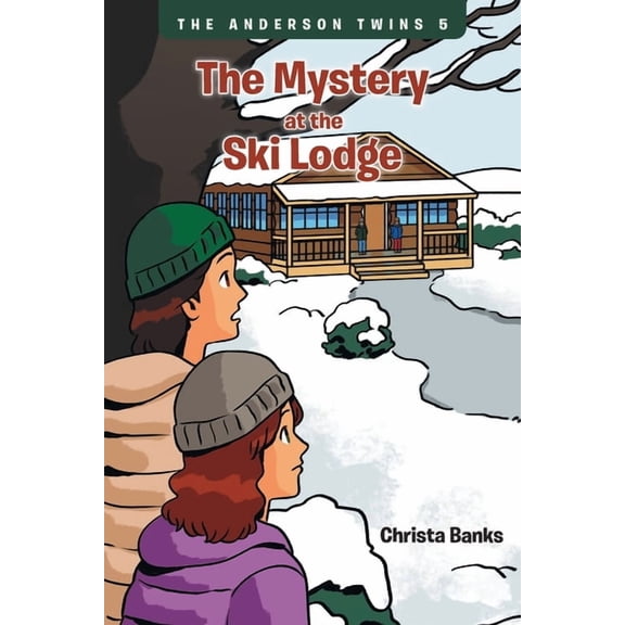 The Anderson Twins: The Mystery at the Ski Lodge, (Paperback)