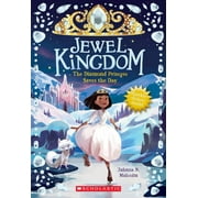 Jewel Kingdom: The Diamond Princess Saves the Day (Jewel Kingdom #4) (Paperback)