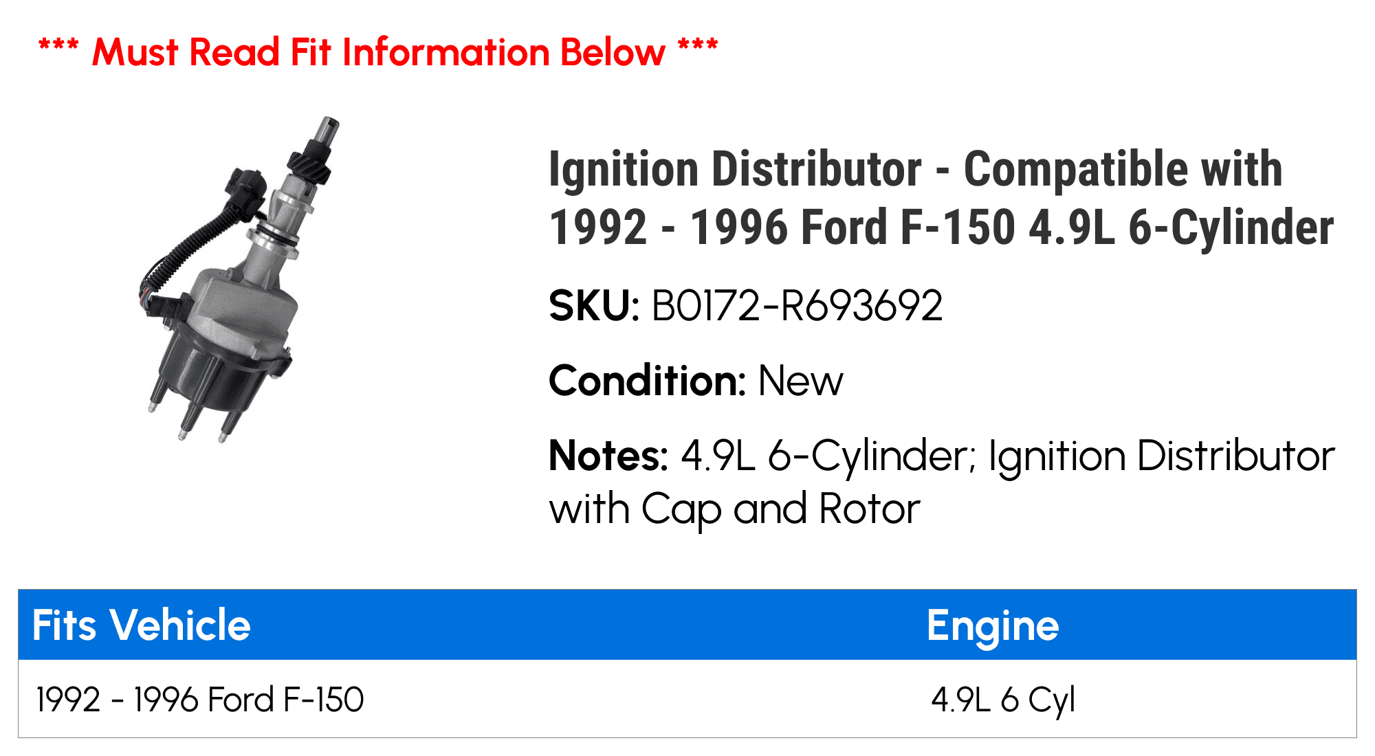 Ignition Distributor - Compatible with 1992 - 1996 Ford F-150 4.9L 6-Cylinder 1993 1994 1995