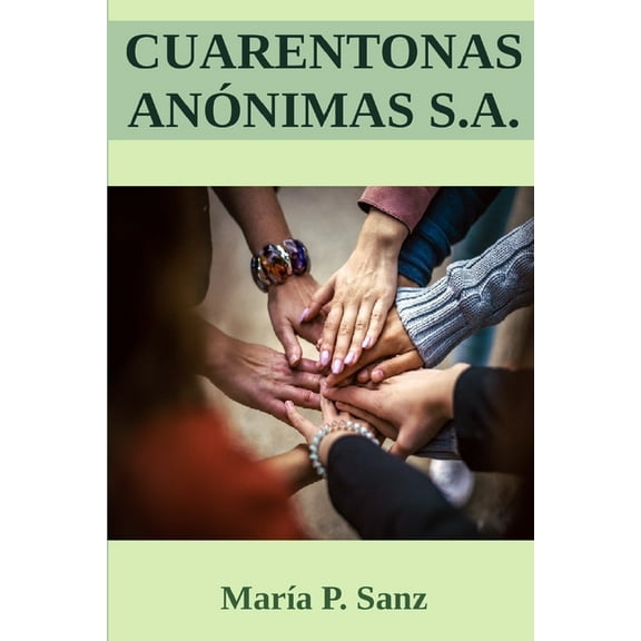 Cuarentonas Anónimas S.A. (Paperback)