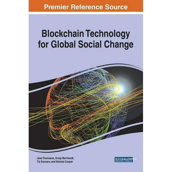 Blockchain Technology for Global Social Change, (Hardcover)