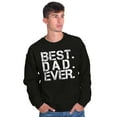 thumbnail image 4 of Best Dad Ever Cool Fathers Day Gift Men's Big & Tall Crewneck Sweatshirt Brisco Brands 2X, 4 of 5