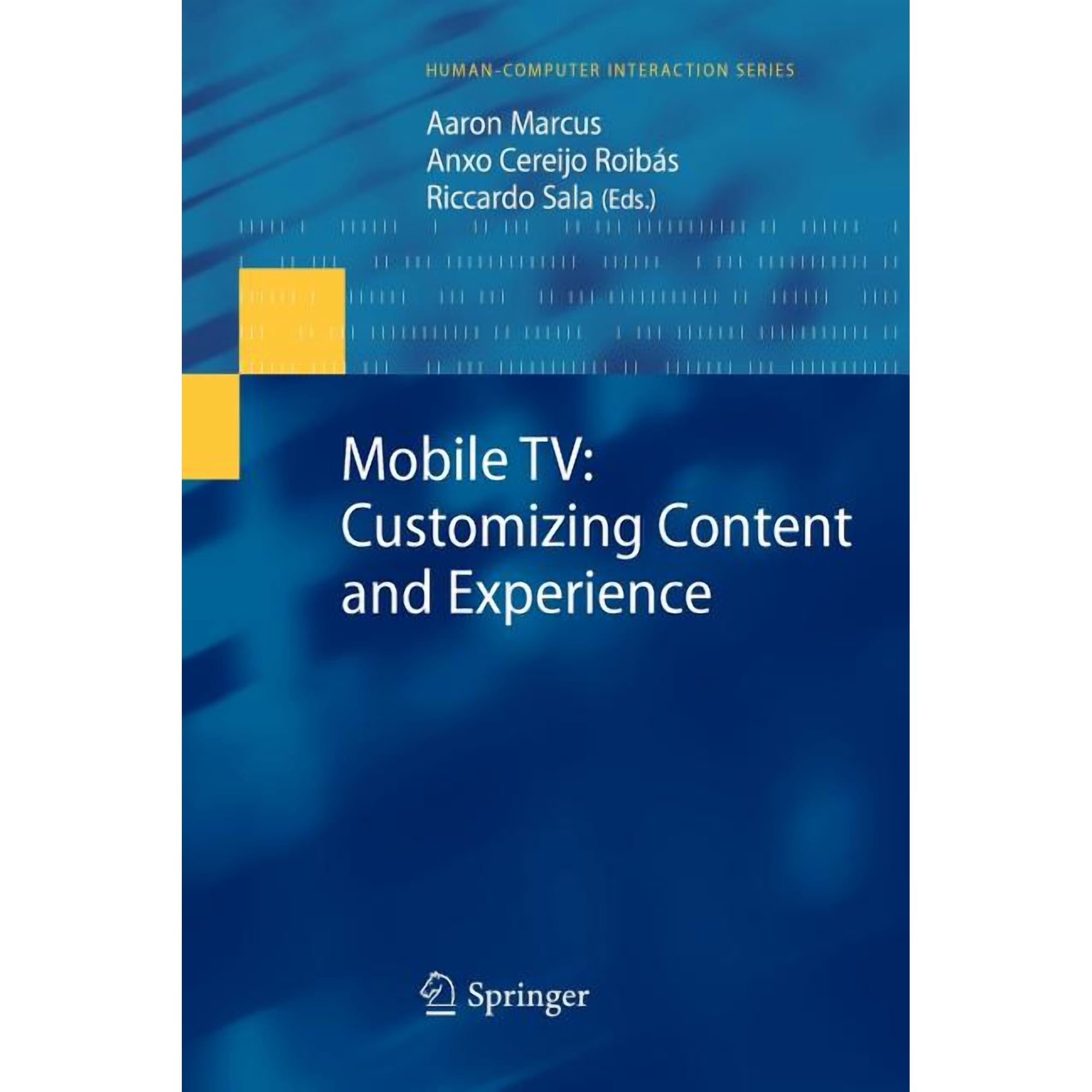 Human-Computer Interaction Mobile Tv: Customizing Content and Experience, (Paperback)