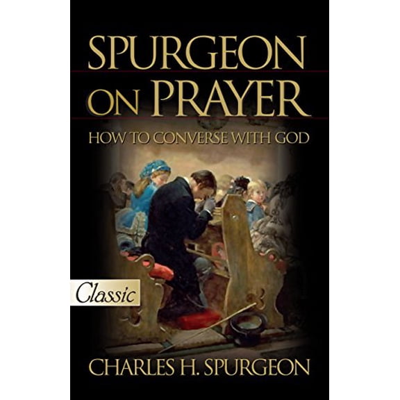 Pre-Owned Spurgeon on Prayer (Paperback) 088270639X 9780882706399