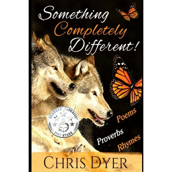Something Completely Different!: Poems, Proverbs, Rhymes Paperback