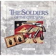 thumbnail image 1 of Pre-Owned Soldiers of the Civil War (Civil War Library) (Hardcover) 0792455576 9780792455578, 1 of 1