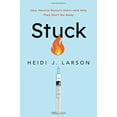thumbnail image 1 of Stuck: How Vaccine Rumors Start -- and Why They Don't Go Away, 1 of 1