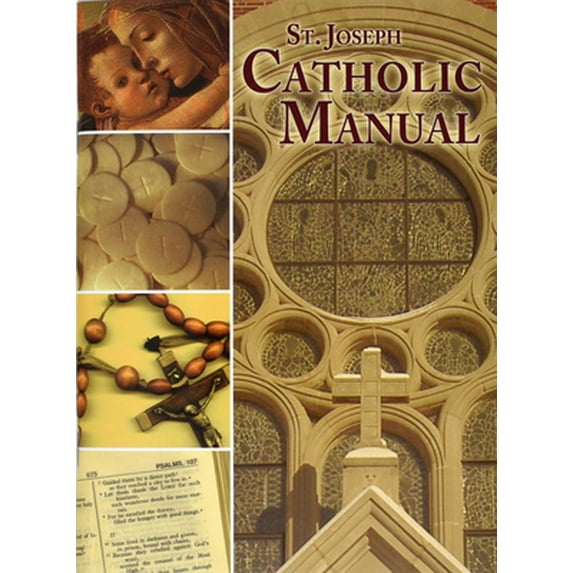 Pre-Owned St. Joseph Catholic Handbook: Principal Beliefs, Popular Prayers, Major Practices (Paperback) 0899422683 9780899422688