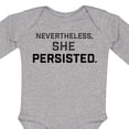 thumbnail image 4 of Inktastic Nevertheless, She Persisted Boys or Girls Long Sleeve Baby Bodysuit, 4 of 5