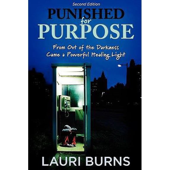 Pre-Owned Punished for Purpose (Paperback) 0983270600 9780983270607